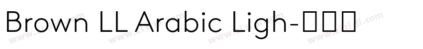 Brown LL Arabic Ligh字体转换